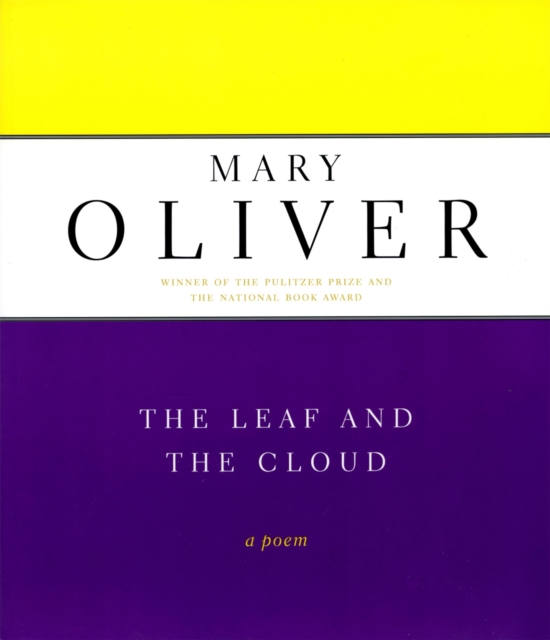 The Leaf And The Cloud : A Poem, Paperback / softback Book