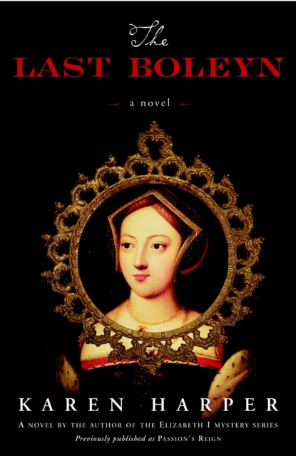 The Last Boleyn : A Novel, Paperback / softback Book