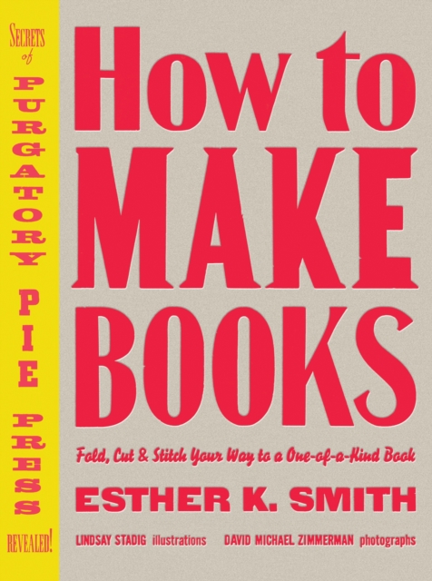 How to Make Books, Hardback Book