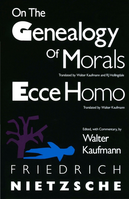 On the Genealogy of Morals and Ecce Homo, EPUB eBook