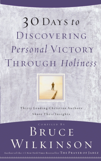 30 Days to Discovering Personal Victory through Holiness, EPUB eBook