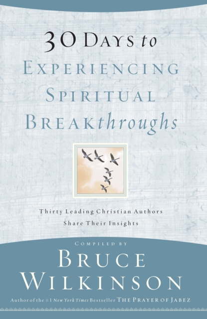 30 Days to Experiencing Spiritual Breakthroughs, EPUB eBook