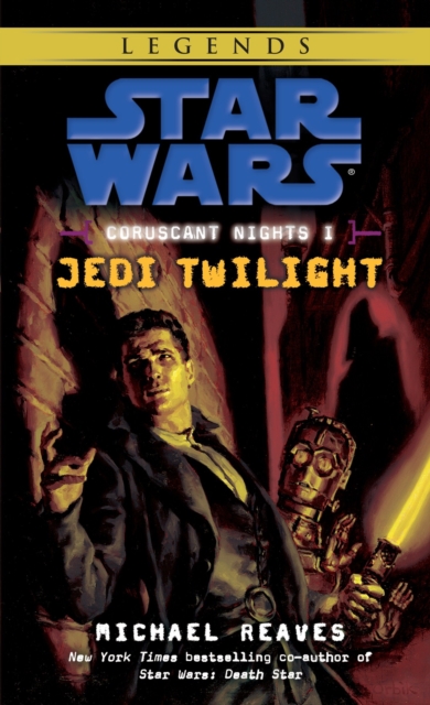 Jedi Twilight: Star Wars Legends (Coruscant Nights, Book I), EPUB eBook