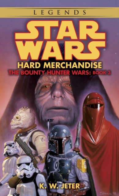 Hard Merchandise: Star Wars Legends (The Bounty Hunter Wars), EPUB eBook
