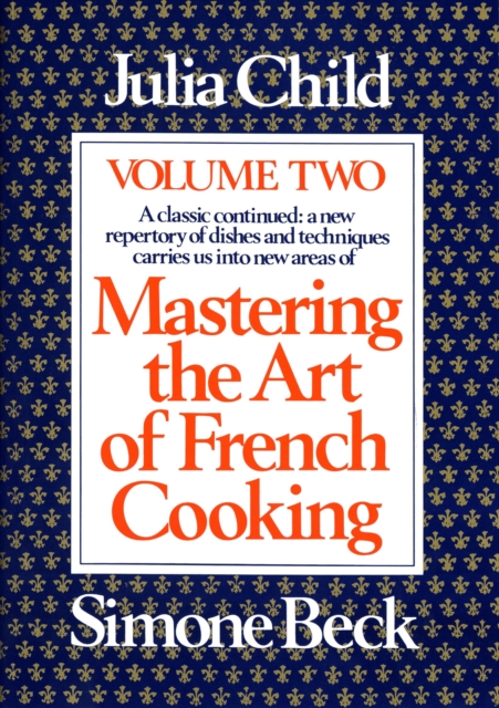Mastering the Art of French Cooking, Volume 2, EPUB eBook