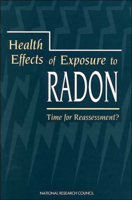 Health Effects of Exposure to Radon : Time for Reassessment?, Paperback / softback Book