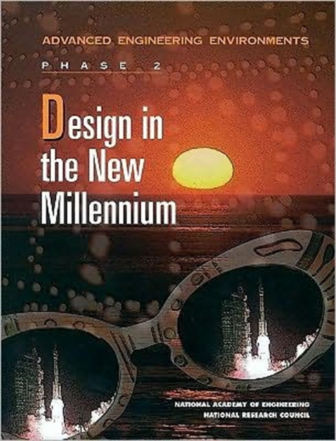 Design in the New Millennium : Advanced Engineering Environments Phase 2, Paperback Book