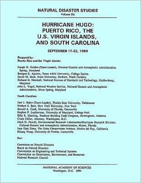 Hurricane Hugo, Puerto Rico, the Virgin Islands, and Charleston, South Carolina, September 17-22, 1989, Paperback Book
