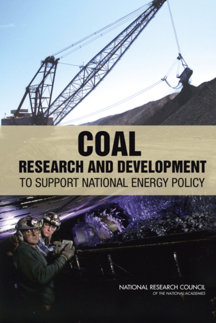 Coal : Research and Development to Support National Energy Policy, Hardback Book
