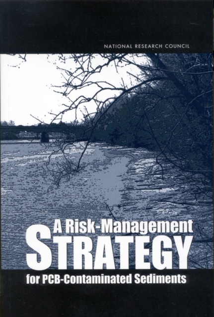 A Risk-Management Strategy for PCB-Contaminated Sediments, EPUB eBook