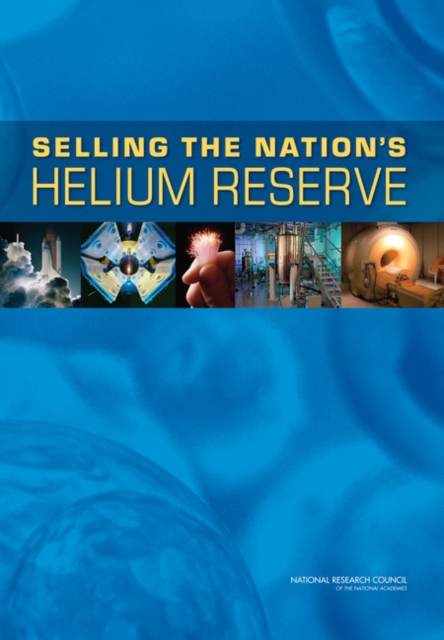 Selling the Nation's Helium Reserve, Paperback / softback Book