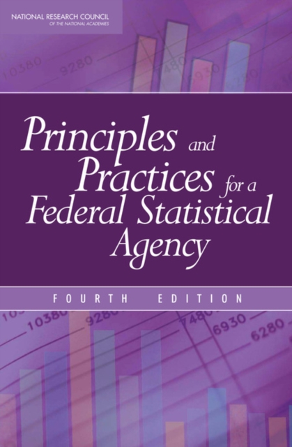 Principles and Practices for a Federal Statistical Agency : Fourth Edition, EPUB eBook
