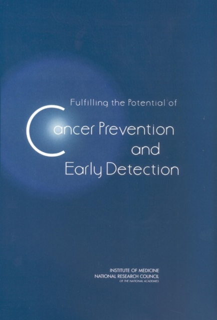 Fulfilling the Potential of Cancer Prevention and Early Detection, EPUB eBook
