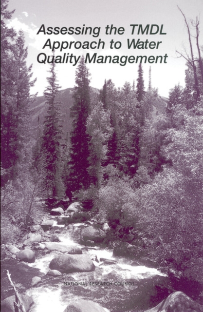 Assessing the TMDL Approach to Water Quality Management, EPUB eBook