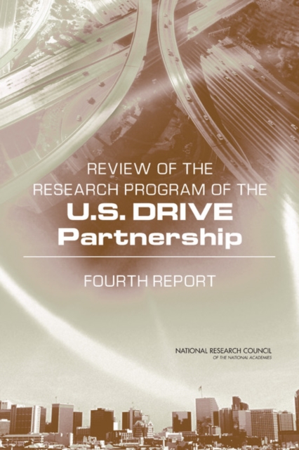Review of the Research Program of the U.S. DRIVE Partnership : Fourth Report, PDF eBook