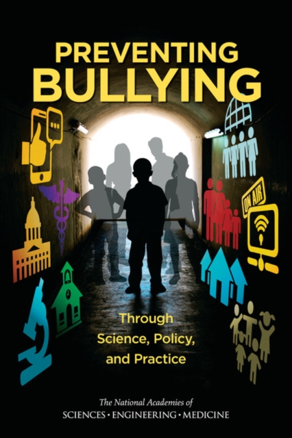 Preventing Bullying Through Science, Policy, and Practice, PDF eBook