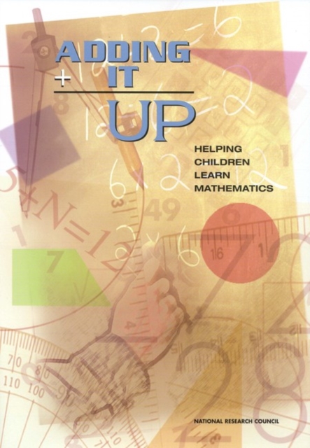 Adding It Up : Helping Children Learn Mathematics, PDF eBook