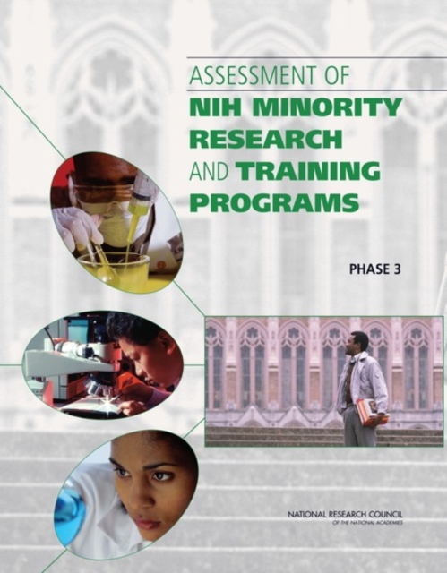 Assessment of NIH Minority Research and Training Programs : Phase 3, PDF eBook