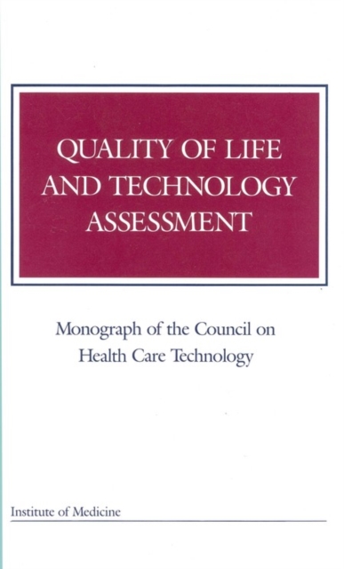 Quality of Life and Technology Assessment, PDF eBook