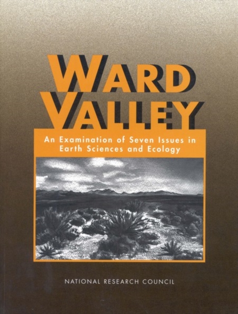Ward Valley : An Examination of Seven Issues in Earth Sciences and Ecology, PDF eBook
