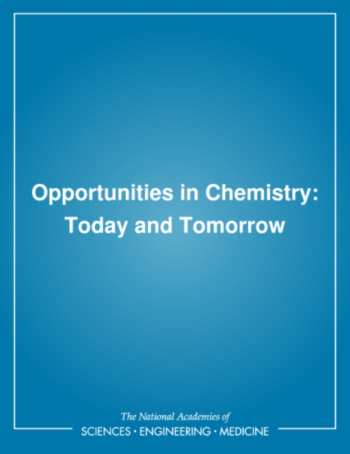Opportunities in Chemistry : Today and Tomorrow, PDF eBook