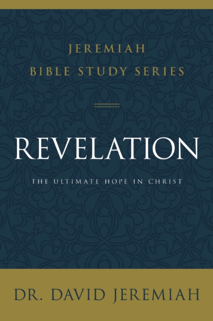 Revelation : The Ultimate Hope in Christ, Paperback / softback Book