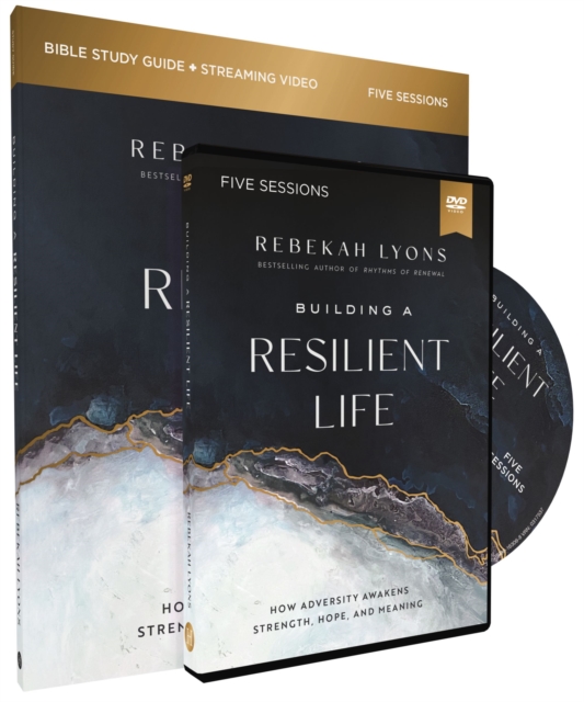 Building a Resilient Life Study Guide with DVD : How Adversity Awakens Strength, Hope, and Meaning, Paperback / softback Book
