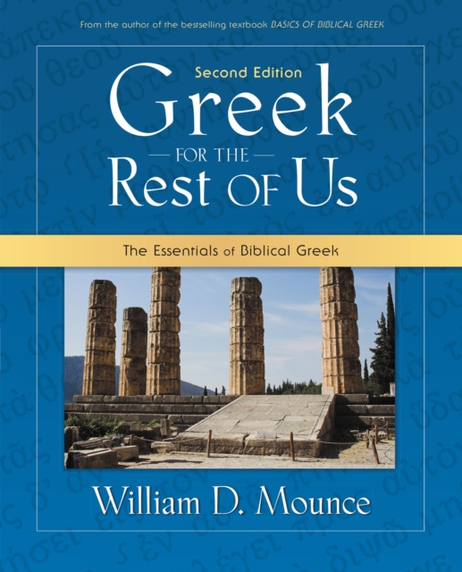 Greek for the Rest of Us : The Essentials of Biblical Greek, Paperback / softback Book