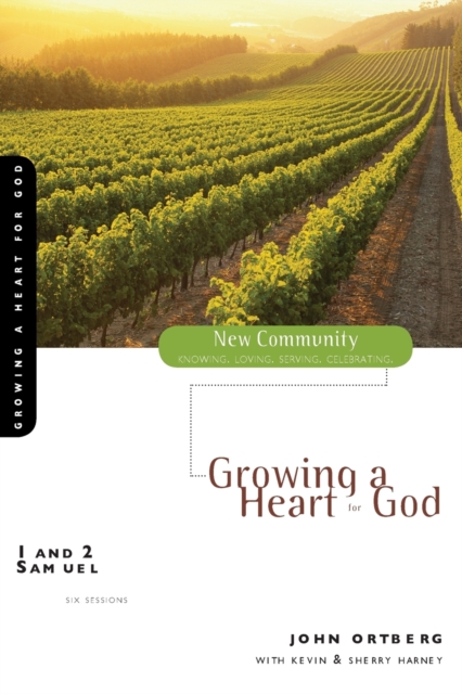 1 and 2 Samuel : Growing a Heart for God, Paperback / softback Book