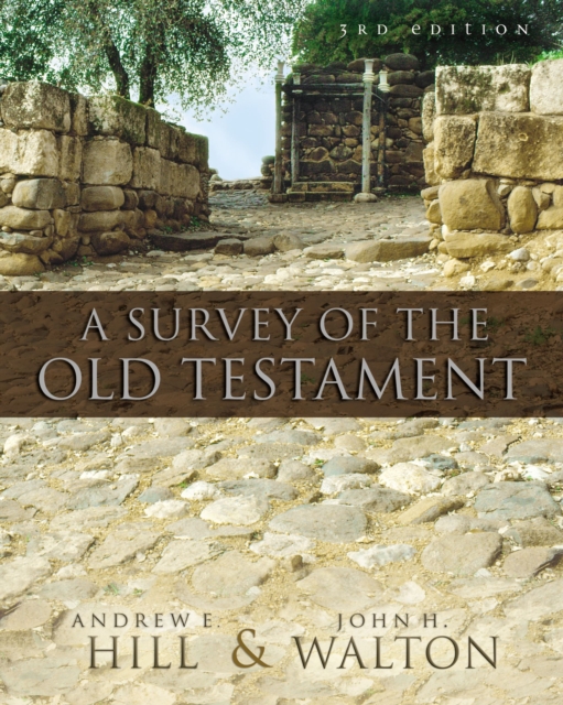 A Survey of the Old Testament, Hardback Book