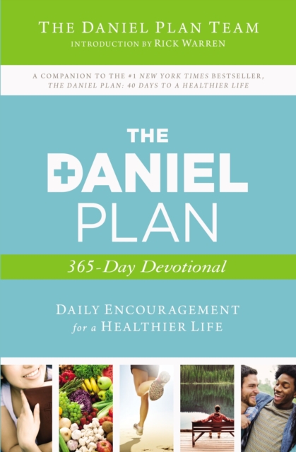 The Daniel Plan 365-Day Devotional : Daily Encouragement for a Healthier Life, Paperback / softback Book