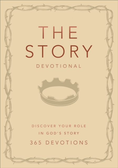 The Story Devotional : Discover Your Role in God's Story, EPUB eBook