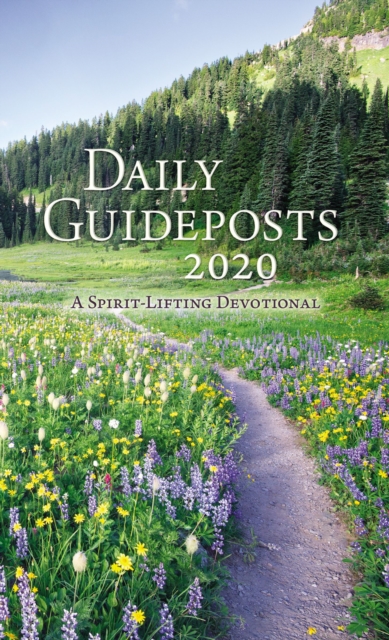 Daily Guideposts 2020 : A Spirit-Lifting Devotional, Hardback Book