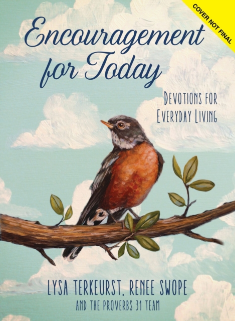 Encouragement for Today : Devotions for Everyday Living, Hardback Book