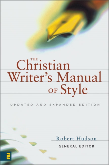 The Christian Writer's Manual of Style, Paperback Book