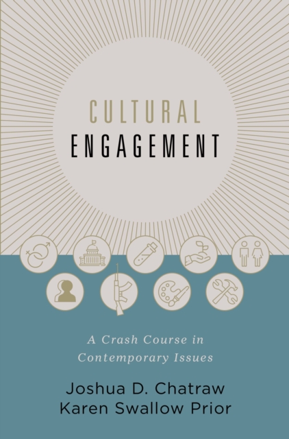 Cultural Engagement : A Crash Course in Contemporary Issues, Hardback Book