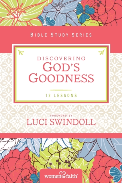 Discovering God's Goodness, Paperback / softback Book