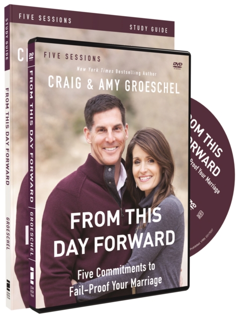 From This Day Forward Study Guide with DVD : Five Commitments to Fail-Proof Your Marriage, Paperback / softback Book