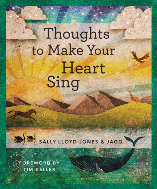 Thoughts to Make Your Heart Sing, Anglicized Edition, Hardback Book