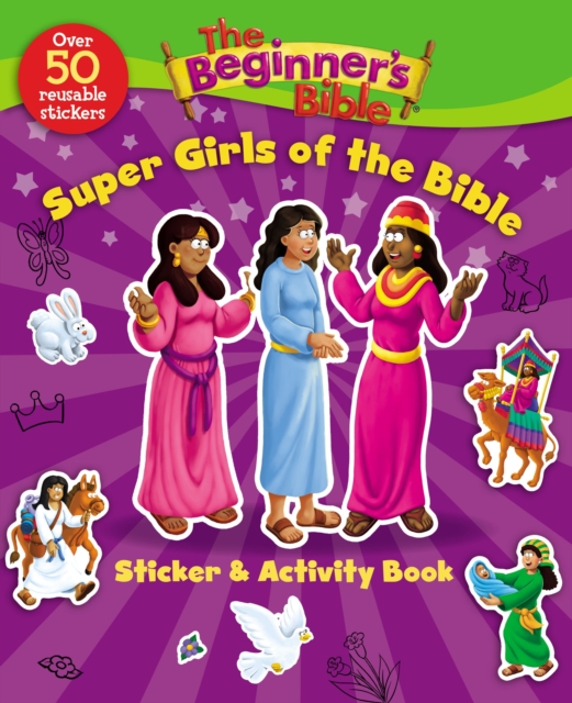 The Beginner's Bible Super Girls of the Bible Sticker and Activity Book, Paperback / softback Book