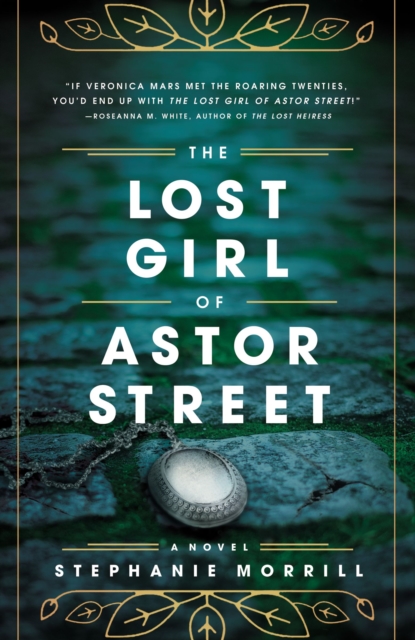 The Lost Girl of Astor Street, Hardback Book
