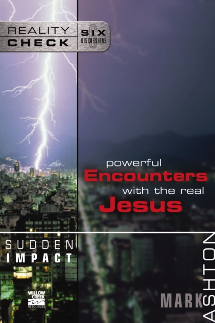 Sudden Impact : Powerful Encounters with the Real Jesus, EPUB eBook
