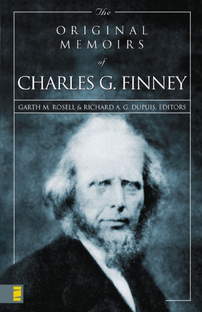 The Original Memoirs of Charles G. Finney, EPUB eBook