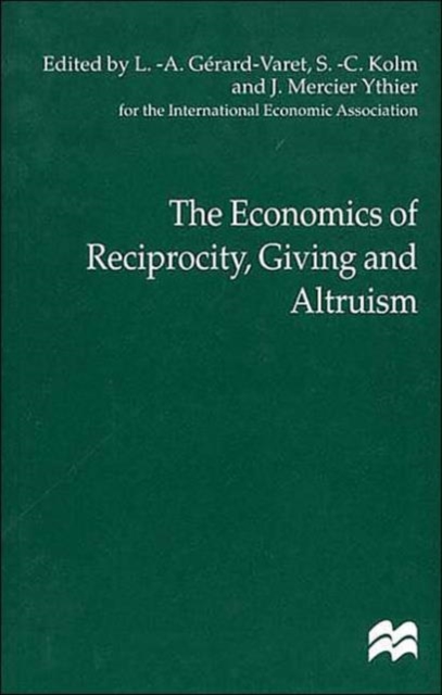 The Economics of Reciprocity, Giving and Altruism, Hardback Book