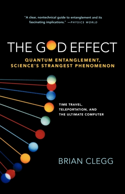 God Effect : Quantum Entanglement, Science's Strangest Phenomenon, Paperback / softback Book