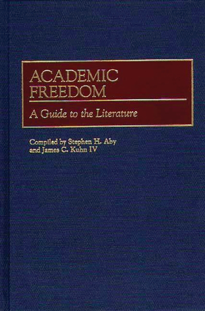 Academic Freedom : A Guide to the Literature, PDF eBook
