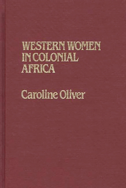 Western Women in Colonial Africa, Hardback Book