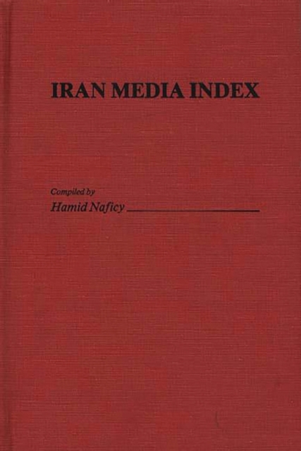 Iran Media Index, Hardback Book