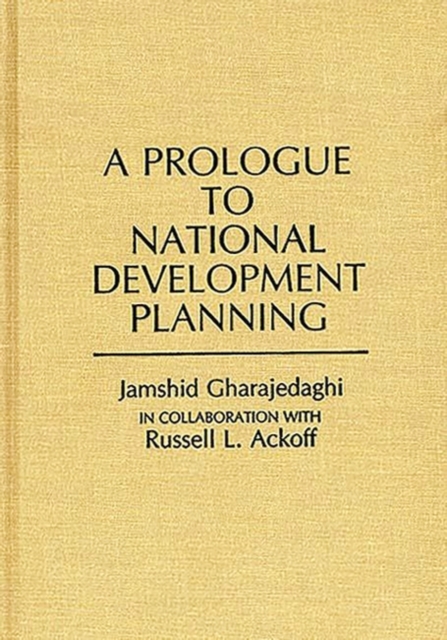 A Prologue to National Development Planning, Hardback Book