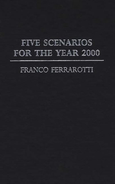 Five Scenarios for the Year 2000., Hardback Book